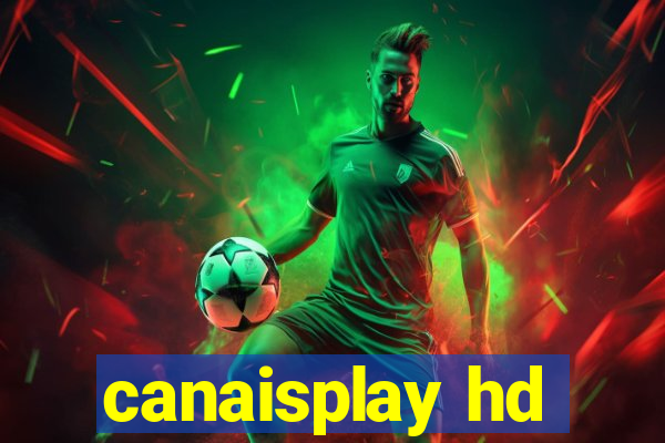 canaisplay hd